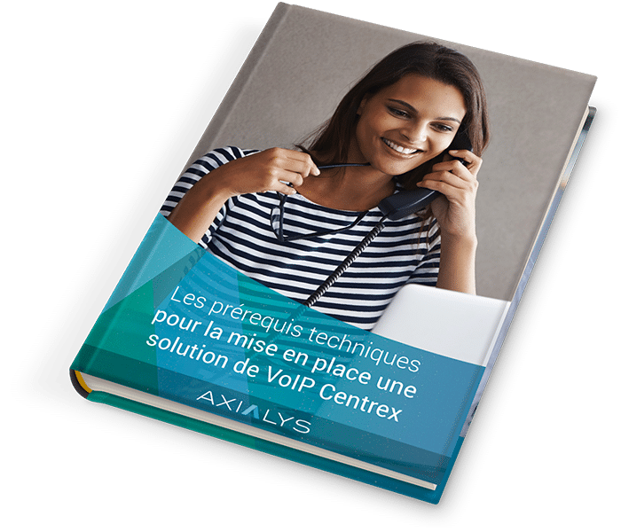 Les prérequis techniques pour mettre en place une solution Centrex