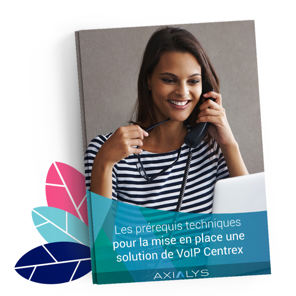 Les prérequis techniques pour mettre en place une solution Centrex