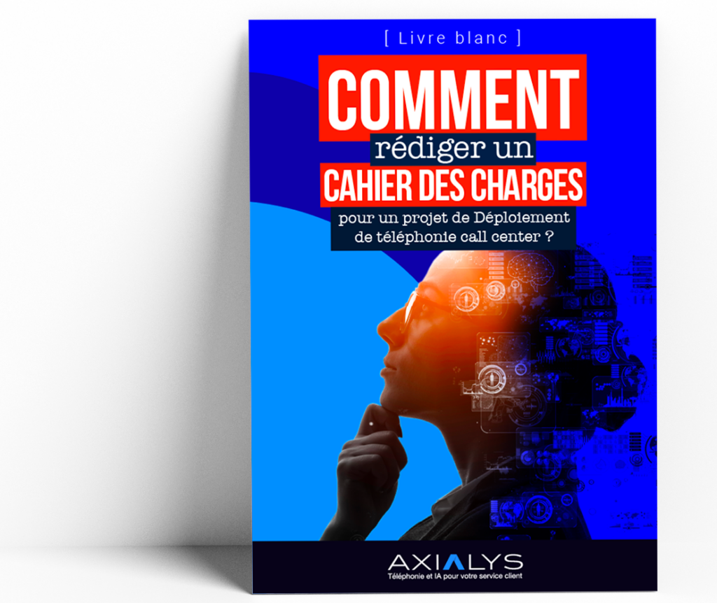 Guide complet cahier des charges téléphonie call center