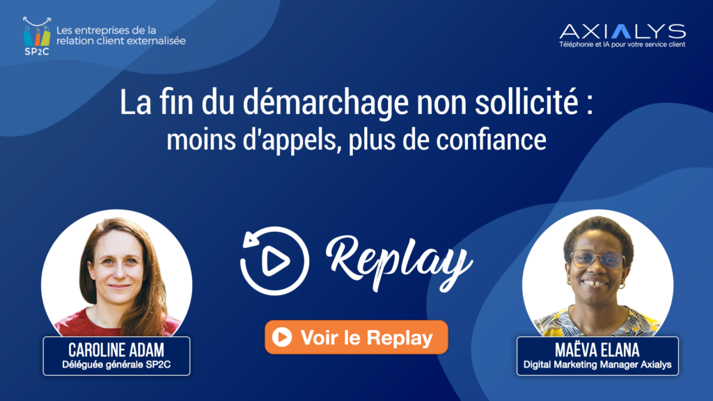 [Webinar] La fin du démarchage non sollicité : moins d'appels, plus de confiance