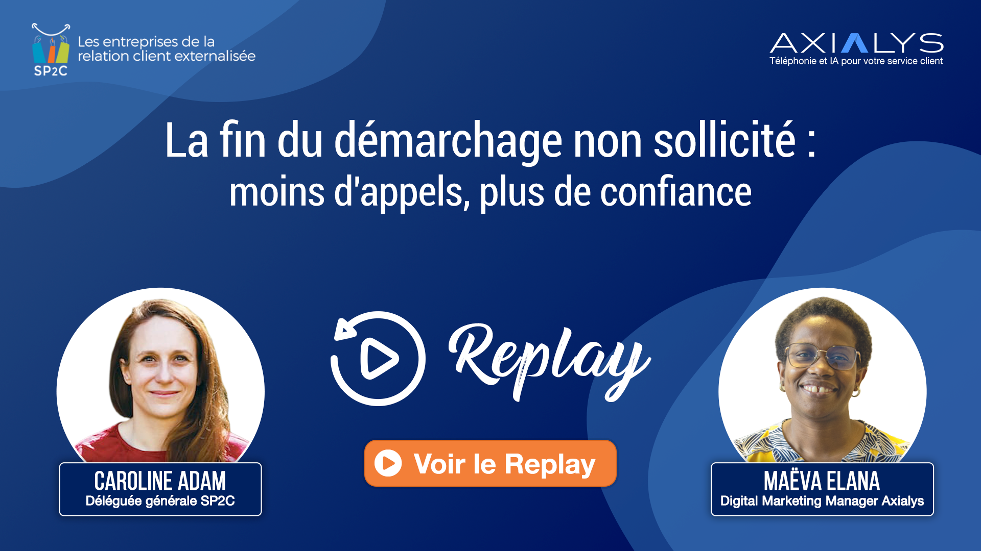 [Webinar] La fin du démarchage non sollicité : moins d'appels, plus de confiance